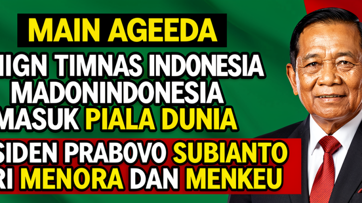 Main Agenda: Ingin Timnas Indonesia Masuk Piala Dunia, Presiden Prabowo Subianto Cari Menpora dan Menkeu