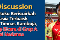 Key Discussion: Koji Gyotoku Berusaha Hadirkan Komposisi Terbaik Timnas Kamboja, Berharap Bicara di Grup A yang Diisi Vietnam dan Indonesia