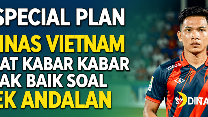 Special Plan: Timnas Vietnam Dapat Kabar Baik soal Bek Andalan