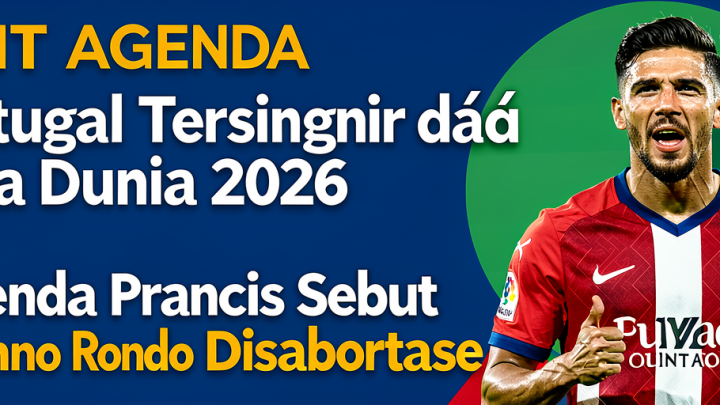 Visit Agenda: Portugal Tersingkir dari Piala Dunia 2026, Legenda Prancis Sebut Cristiano Ronaldo Disabotase