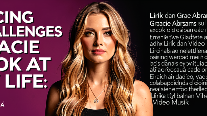 Facing Challenges: Gracie Abrams Rilis Look At My Life: Lirik dan Video Musik