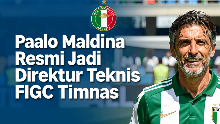 Key Discussion: Paolo Maldini Resmi Jadi Direktur Teknis FIGC Timnas Italia