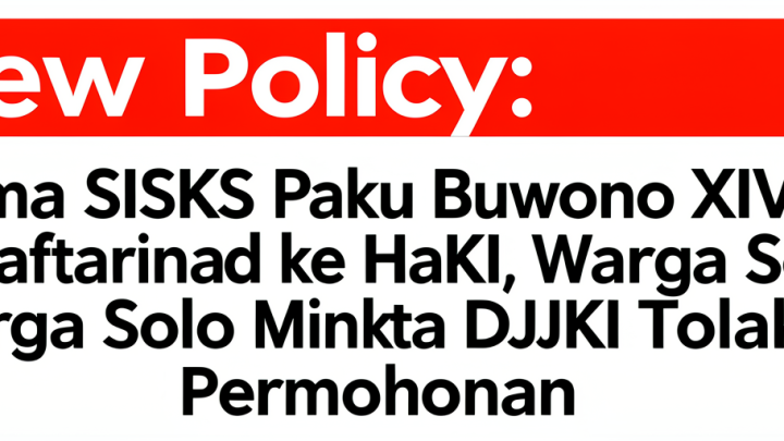 New Policy: Nama SISKS Paku Buwono XIV Didaftarkan ke HaKI, Warga Solo Minta DJKI Tolak Permohonan